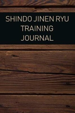 Cover of Shindo Jinen Ryu Training Journal