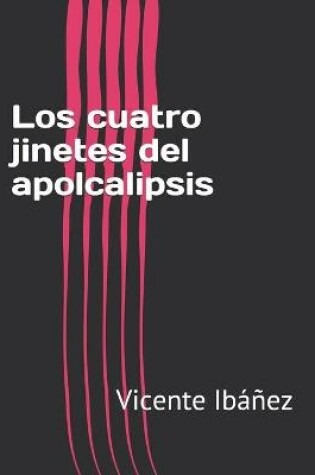 Cover of Los cuatro jinetes del apolcalipsis