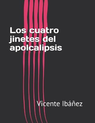 Book cover for Los cuatro jinetes del apolcalipsis