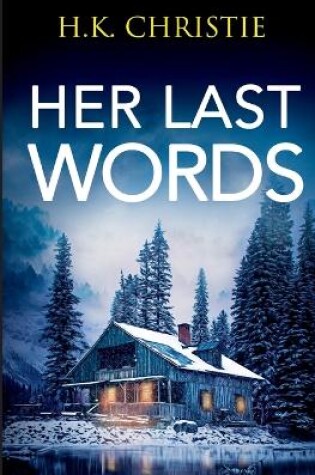 Cover of Her Last Words