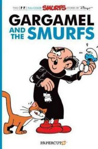Cover of Smurfs #9: Gargamel and the Smurfs, The