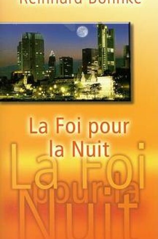 Cover of La Foi Pour La Nuit