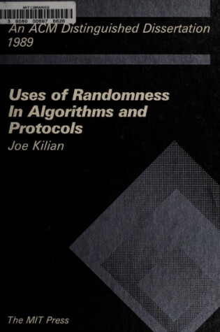 Cover of Uses of Randomness in Algorithms and Protocols