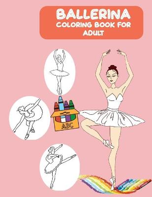 Book cover for Ballerina Coloring Books For Adults