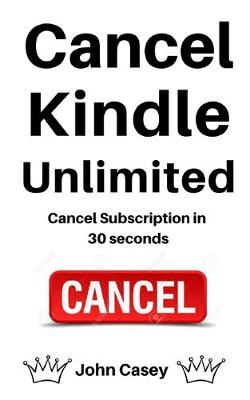 Book cover for Cancel Kindle Unlimited