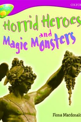 Cover of Level 10A: TreeTops More Non-Fiction: Horrid Heroes and Magic Monsters
