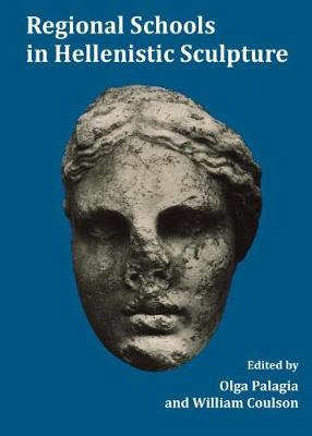 Book cover for Regional Schools in Hellenistic Sculpture