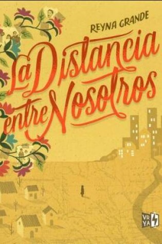 Cover of La Distancia Entre Nosotros