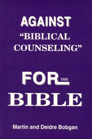 Cover of Against Biblical Counselling