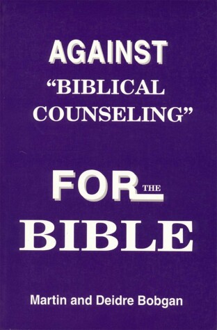 Book cover for Against Biblical Counselling