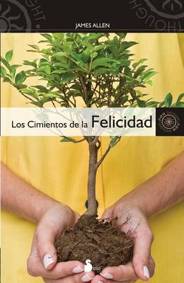 Book cover for Los Cimientos de la Felicidad