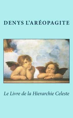 Book cover for Le Livre de la Hierarchie Celeste