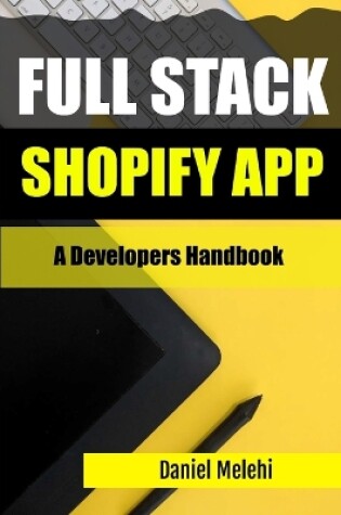 Cover of Full Stack Shopify App