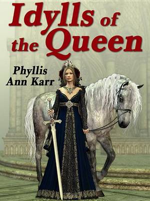 Cover of The Idylls of the Queen