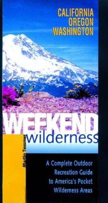 Book cover for Weekend Wilderness: California, Oregon, Washington