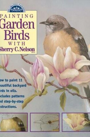 Cover of Painting Garden Birds with Sherry C. Nelson