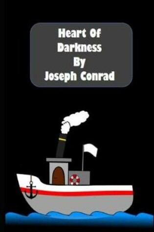 Cover of Heart Of Darkness (The Annotated) Edition