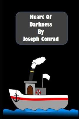 Book cover for Heart Of Darkness (The Annotated) Edition