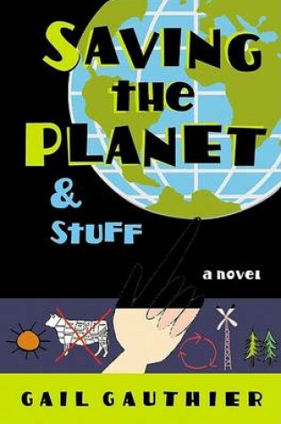 Cover of Saving the Planet & Stuff