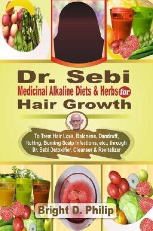 Cover of Dr. Sebi Cure for Hair Growth