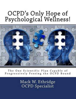 Book cover for OCPD's Only Hope of Psychological Wellness!