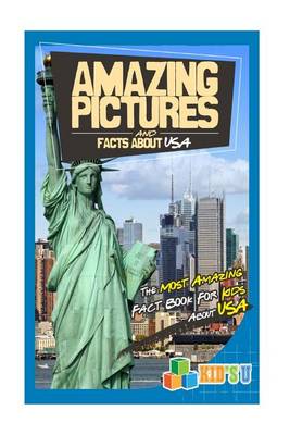 Book cover for Amazing Pictures and Facts about USA