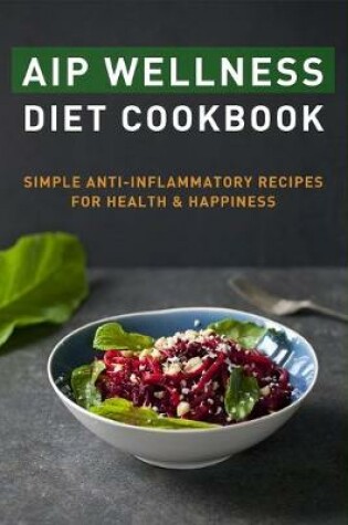 Cover of AIP Wellness Diet Cookbook