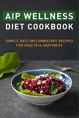 Book cover for AIP Wellness Diet Cookbook