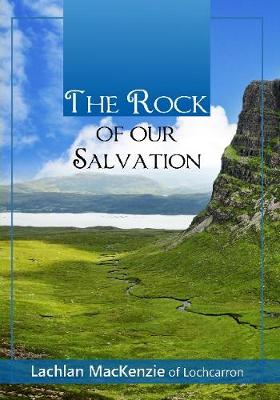 Book cover for The Rock of Our Salvation