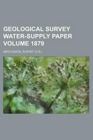 Cover of Geological Survey Water-Supply Paper Volume 1879