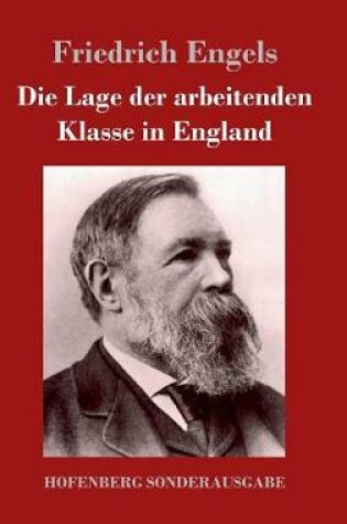 Cover of Die Lage der arbeitenden Klasse in England