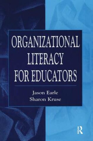 Cover of Organizational Literacy for Educators