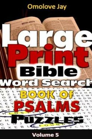 Cover of Large Print Bible WORDSEARCH ON THE BOOK OF PSALMS VOLUME 5.0