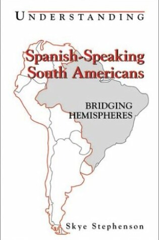 Cover of Understanding Spanish Speaking South-Americans