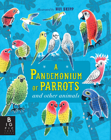 Book cover for A Pandemonium of Parrots and Other Animals