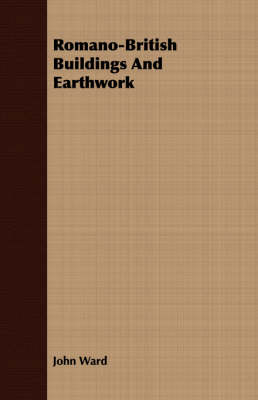 Book cover for Romano-British Buildings And Earthwork