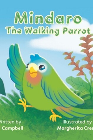 Cover of Mindaro the Walking Parrot