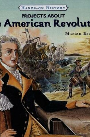 Cover of Projects about the American Revolution