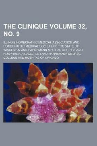 Cover of The Clinique Volume 32, No. 9