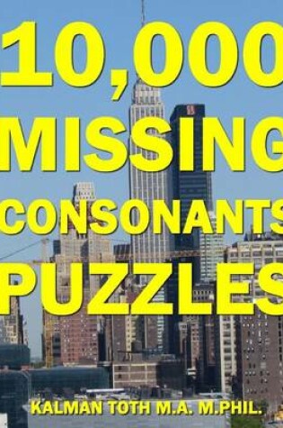 Cover of 10,000 Missing Consonants Puzzles