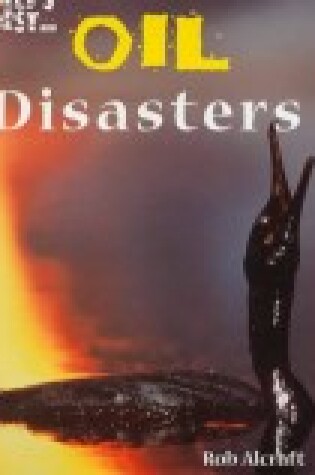 Cover of Oil Disasters