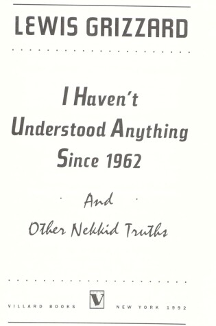 Cover of I Haven't Understood Anything since