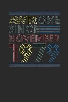 Book cover for Awesome Since November 1979