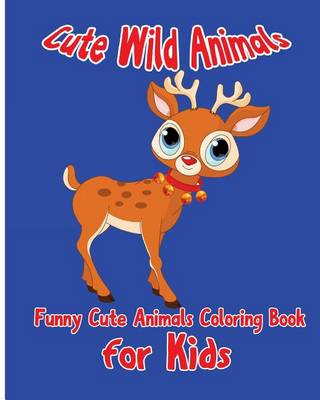 Book cover for Cute Wild Animals