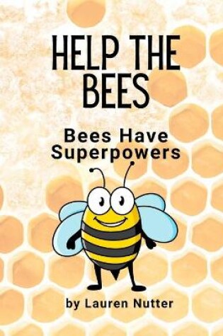 Cover of Help the Bees