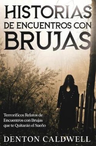 Cover of Historias de Encuentros con Brujas