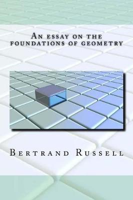 Cover of An Essay on the Foundations of Geometry