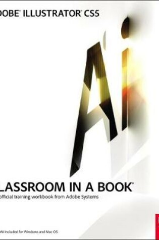 Cover of Adobe Illustrator CS5 Classroom in a Book