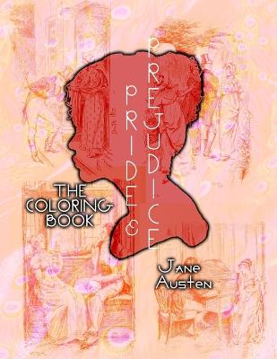 Book cover for Pride and Prejudice, The Coloring Book