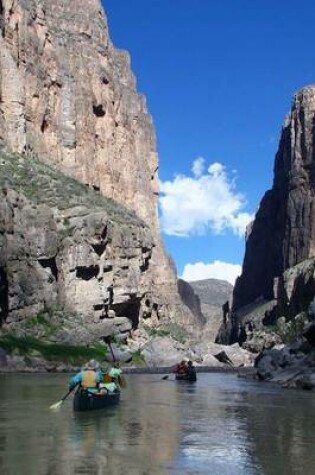 Cover of On Canoes in Mariscal Canyon Big Bend U S National Park, Texas